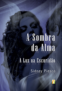 Sidney Piesco A Sombra da AlmaII